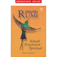 Image of SEBUAH PERJALANAN SPIRITUAL JALALUDDIN RUMI