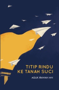 Image of TITIP RINDU KE TANAH SUCI