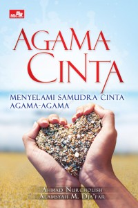 Image of AGAMA CINTA (MENYELAMI SAMUDERA CINTA AGAMA-AGAMA)
